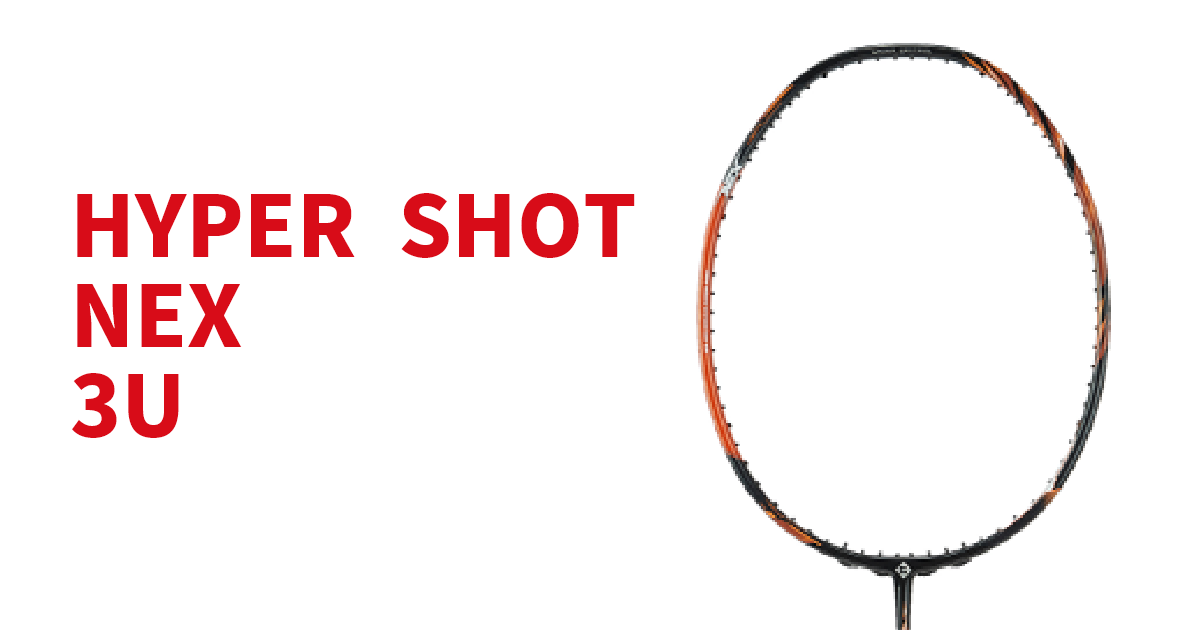 Kumpoo 薫風スポーツ | バドミントンラケット HYPER SHOT NEX (3U